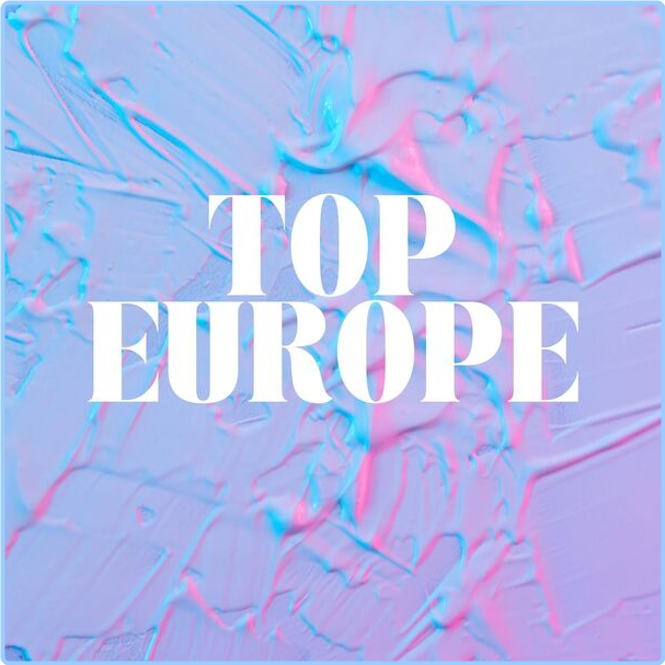 Various Artists - Top Europe (2024) [320 Kbps] Si3vykkK_o