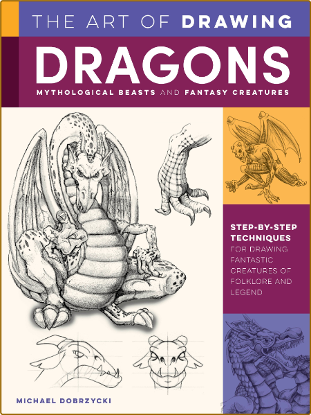 The Art of Drawing Dragons, Mythological Beasts, and Fantasy Creatures (TRUE PDF) BI0VlFOC_o