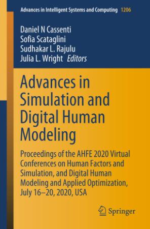 Advances in Simulation and Digital Human Modeling Proceedings of the AHFE 2020 Vir...