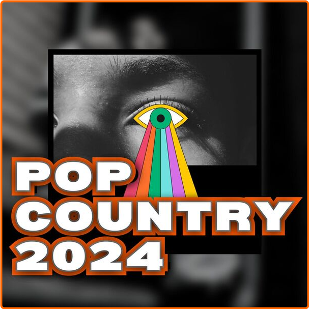 Various Artists - Pop Country (2024) [320 Kbps] D7zNFaJh_o