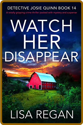 Watch Her Disappear - Lisa Regan IwKxT7Eh_o