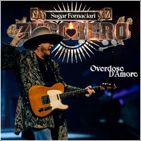 Zucchero - Overdose D' Amore Tour (2024) Mp3 320kbps  Opbve8LJ_o