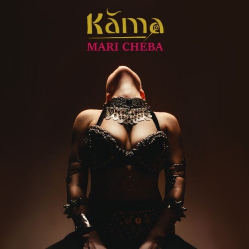 Mari Cheba - KAMA - 2021