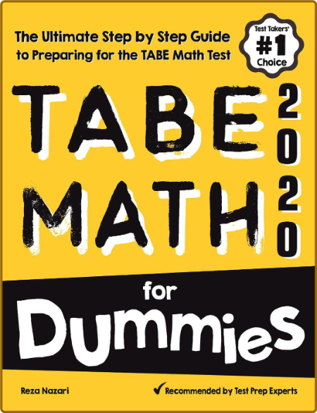 TABE Math for Beginners - The Ultimate Step by Step Guide to Preparing for the TAB... MbOjUQJn_o