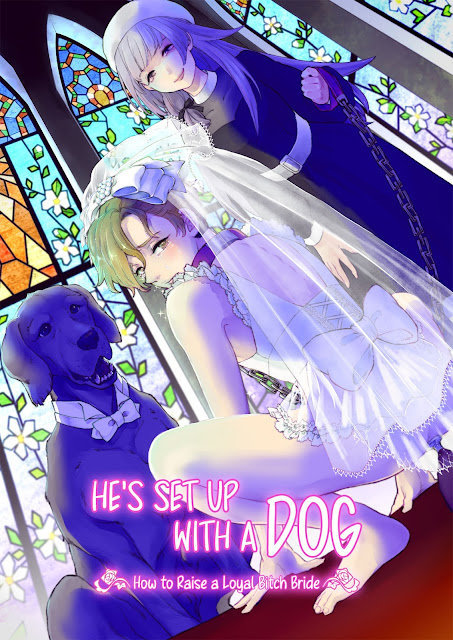 He*s Set up with a Dog -How to Raise a Loyal Bitch Bride- - 0