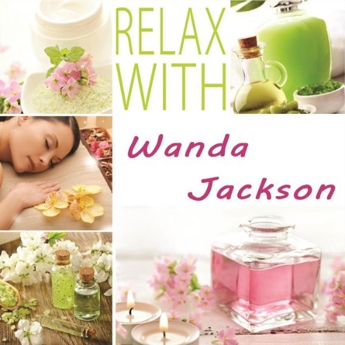 Wanda Jackson - Relax With - 2014