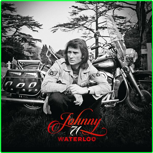 Johnny Hallyday Waterloo Inédit (2024) WEB [FLAC] 16BITS 44 1KHZ PQG9rLXf_o