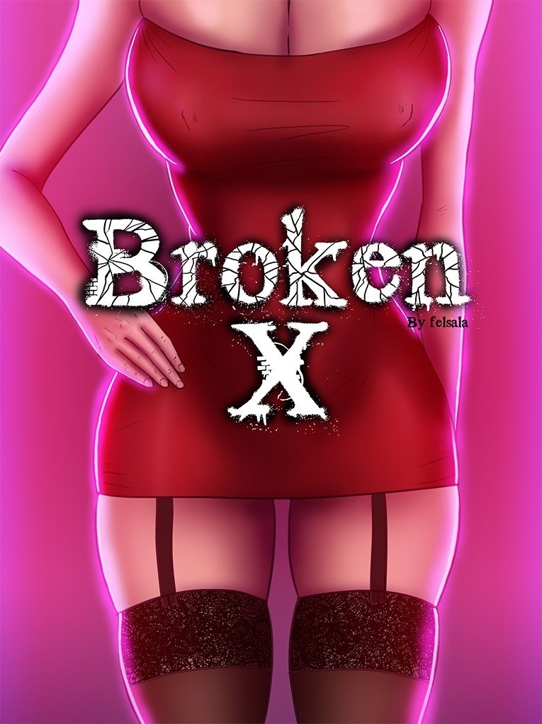 Broken X – Capitulo 1 - 0