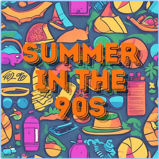 Various Artists - Summer In The 90s (2024) [320 Kbps] ZYDCifNo_o