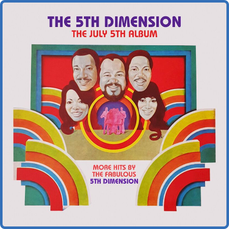 The 5th Dimension - The July 5th Album - More Hits by the Fabulous 5th Dimension (...