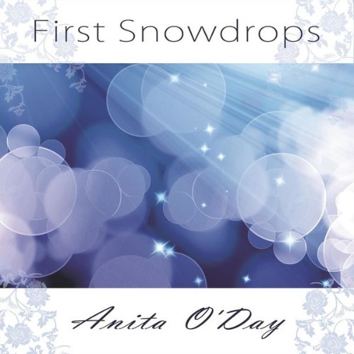 Anita O'Day - First Snowdrops - 2014