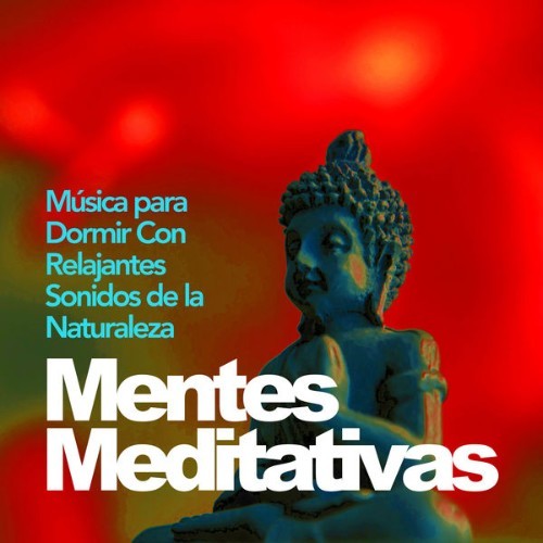 Relajacion del Mar - Mentes Meditativas - 2019
