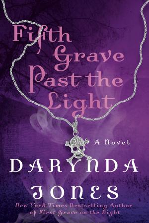 Fifth Grave Past the Light   Darynda Jones