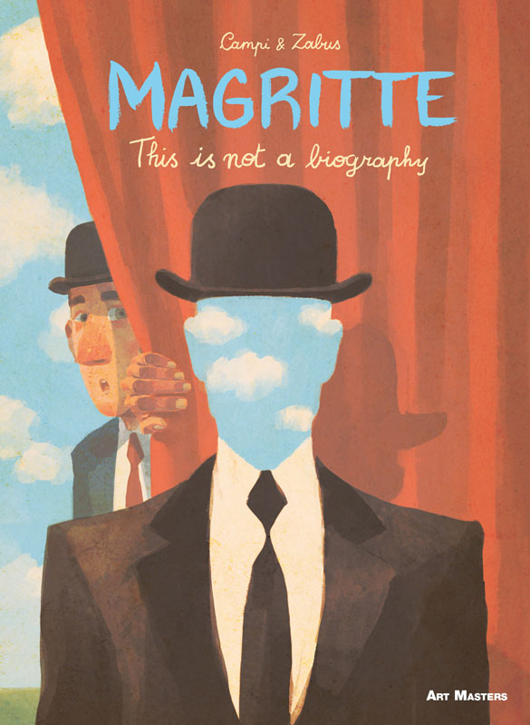 Magritte - This is Not a Biography (2017)