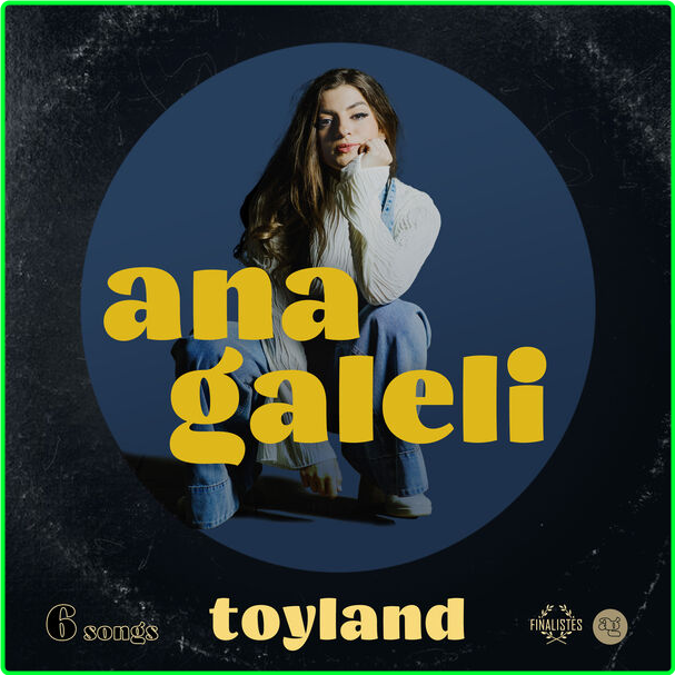 Ana Galeli Toyland (2024) WEB [FLAC] 16BITS 44 1KHZ R2nGZ3e1_o