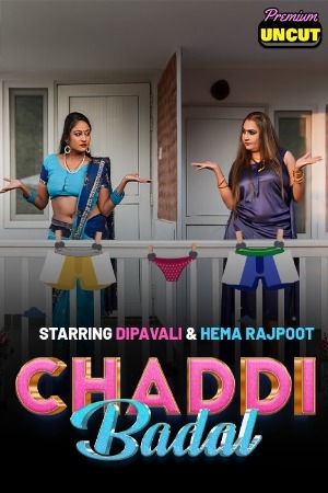 Chaddi Badal 2025 Hindi Season 01 [ Episodes 02 Added] Moodx WEB Series 720p HDRip Download