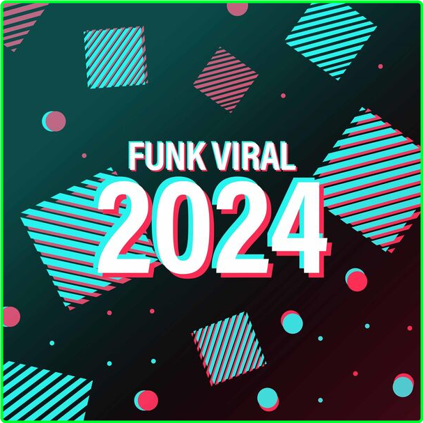 Various Artists - Funk Viral (2024) [320 Kbps] Ukt7rOzy_o