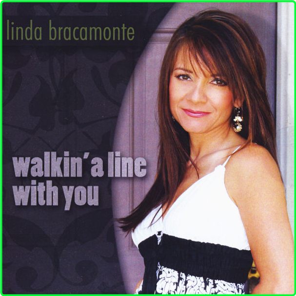 Linda Bracamonte Walkin' A Line With You (2010) WEB [FLAC] 16BITS 44 1KHZ 1RR4BzBv_o