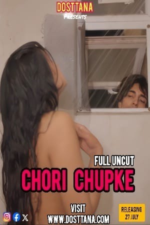 Chori Chupke 2025 Hindi Dosttana Short Films 720p HDRip Download