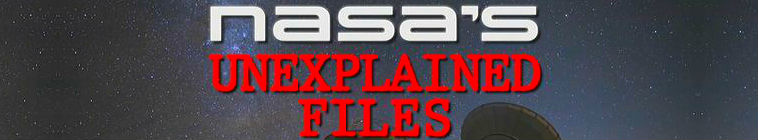 NASAs Unexplained Files S01E07 Mystery Space Squid 720p WEB x264-UNDERBELLY