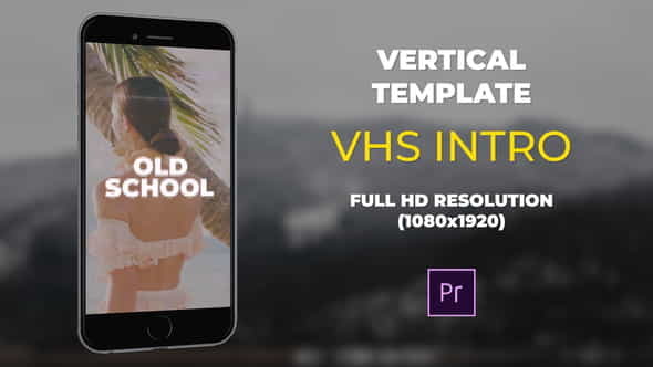 Vertical VHS Intro - VideoHive 23309640