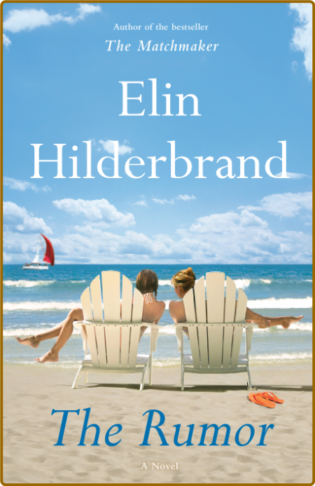 The Rumor by Elin Hilderbrand