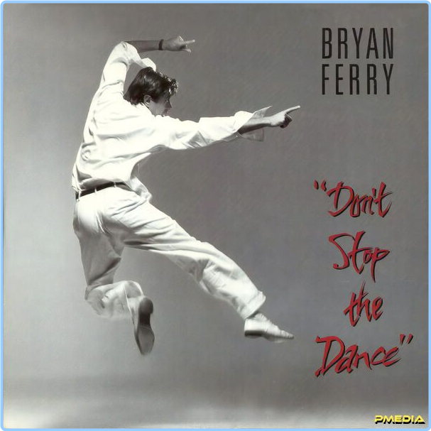 Bryan Ferry Don't Stop The Dance (2024) 16Bit 44 1kHz [FLAC] ZIFYgv91_o