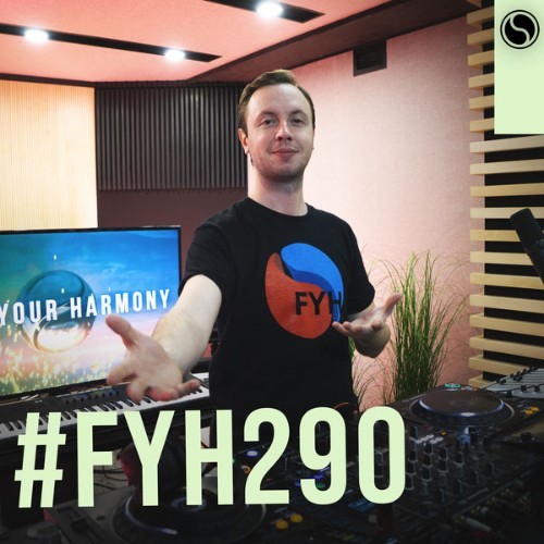 Andrew Rayel - Find Your Harmony Radioshow #290 - 2022