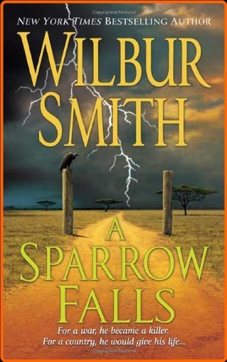 Wilbur Smith Courtney 17.18th Century 03 A Sparrow Falls Epub