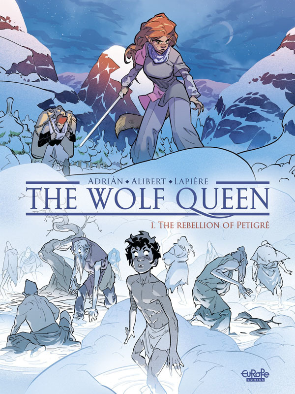 The Wolf Queen 001 - The Rebellion of Petigre (2022)