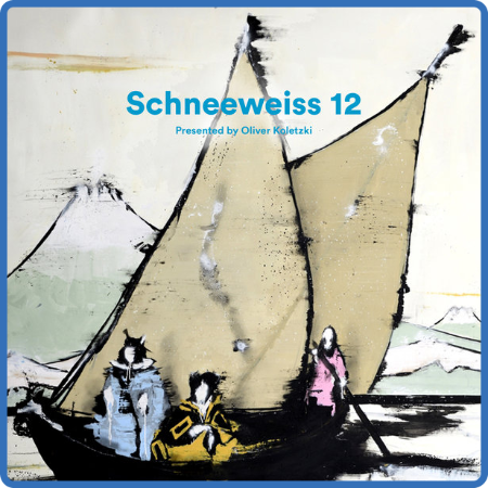 VA - Schneeweiss 12 [Presented By Oliver Koletzki] (2021)