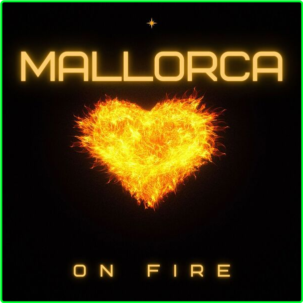 Various Artists - Mallorca On Fire (2024) [320 Kbps] Xesj77Qy_o