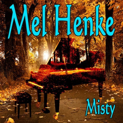 Mel Henke - Misty - 2013