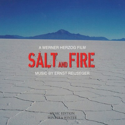 Salt And Fire Soundtrack