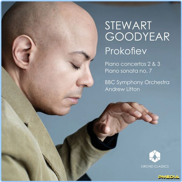 Stewart Goodyear Prokofiev Piano Concertos Nos 2 3 & Piano Sonata No 7 (2024) 24Bit 192kHz [FLAC] MgBTRsaF_o