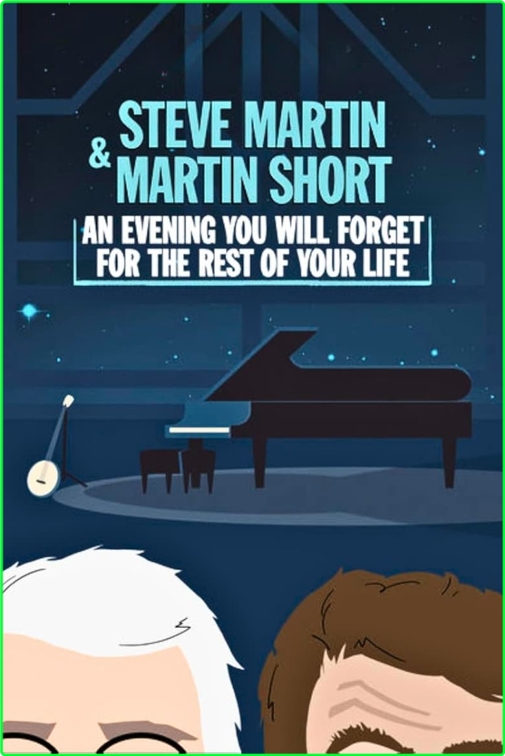 Steve Martin And Martin Short An Evening You Will Forget For The Rest Of Your Life (2018) [1080p] (x265) XGHcO34y_o