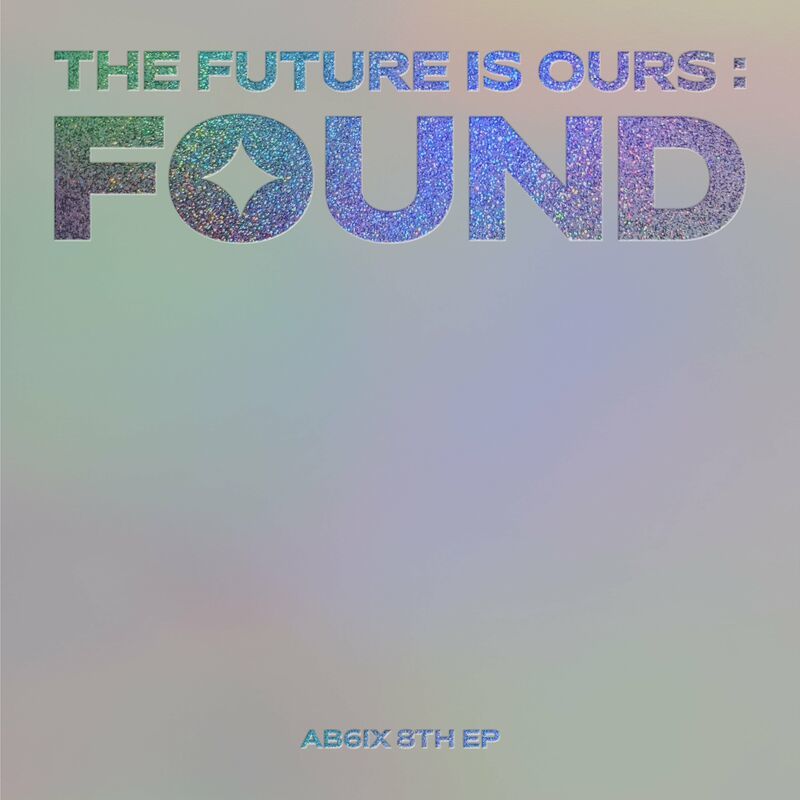 AB6IX- THE FUTURE IS OURS FOUND 2024 Mp3 [320kbps] FxZUZzFN_o