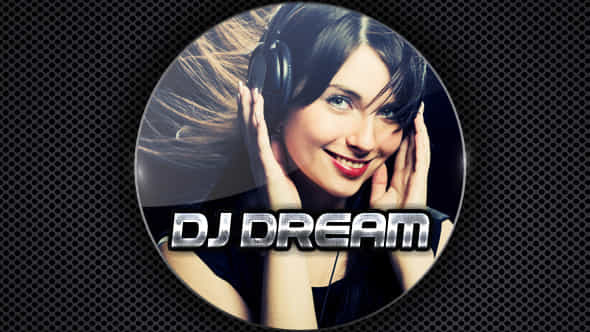 DJ Dream - VideoHive 3945689