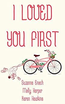 I Loved You First - Suzanne Enoch