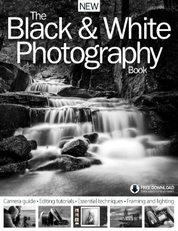 The Black & White Photography - The Complete