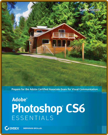 Adobe Photoshop Cs6 Essentials Scott Onstott
