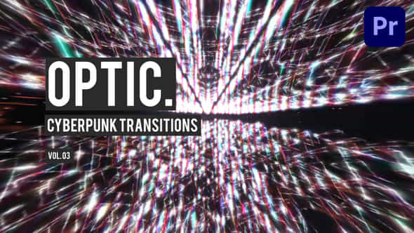 Cyberpunk Optic Transitions - VideoHive 47728318