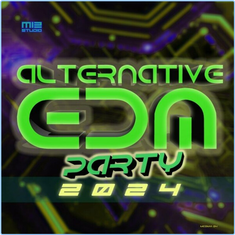 Various Artists - Alternative EDM Party (2024) [320 Kbps] T4yPLiFI_o