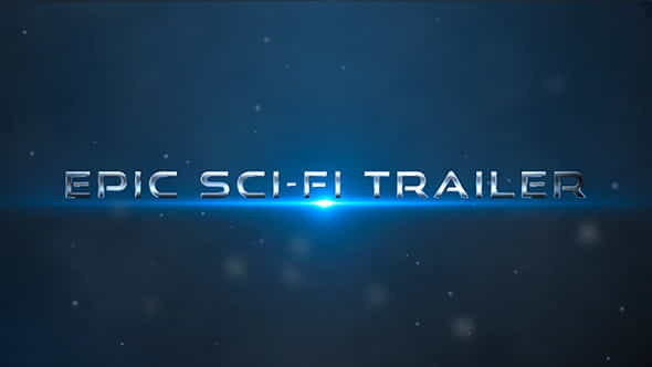 Epic Sci-Fi Trailer - VideoHive 19331158