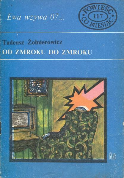Tadeusz Żołnierowicz - Od zmroku do zmroku