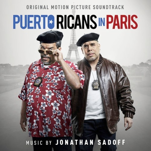 Jonathan Sadoff - Puerto Ricans In Paris (Original Motion Picture Soundtrack) - 2016