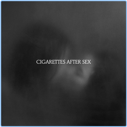 2024 Cigarettes After Sex X's [FLAC] JRrGpp4V_o