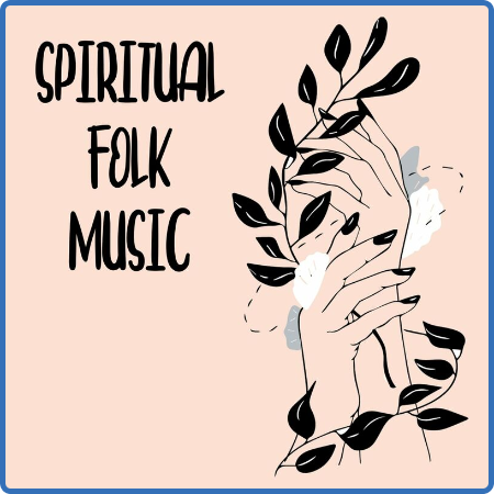 Various Artists - Spiritual Folk Music (2022)