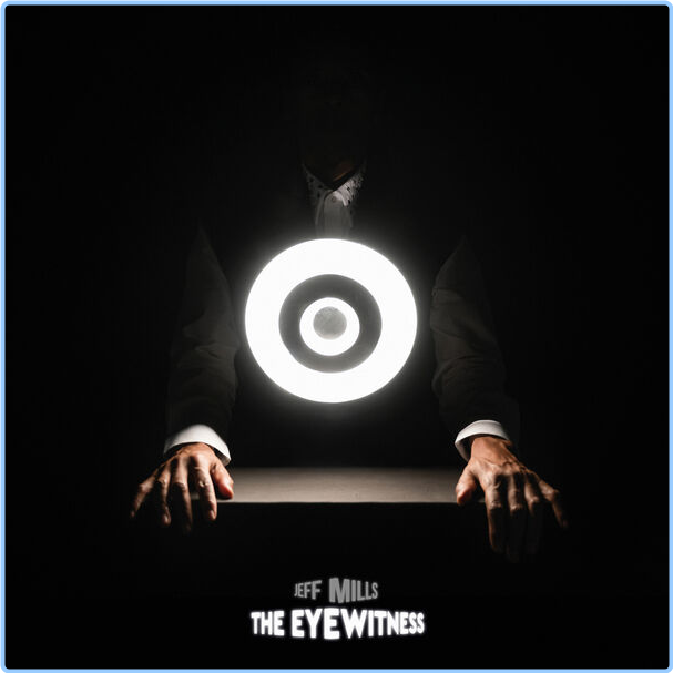 Jeff Mills The Eye Witness (2024) 24Bit 44 1kHz [FLAC] 3ePfkrhw_o