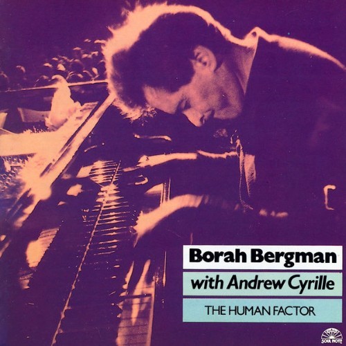 Borah Bergman - The Human Factor - 1992